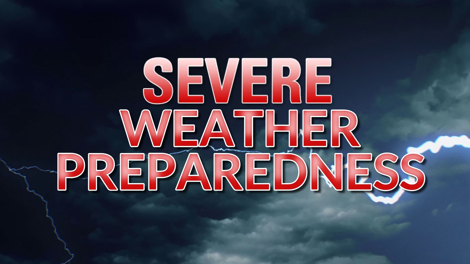 Severe Weather Preparedness 004