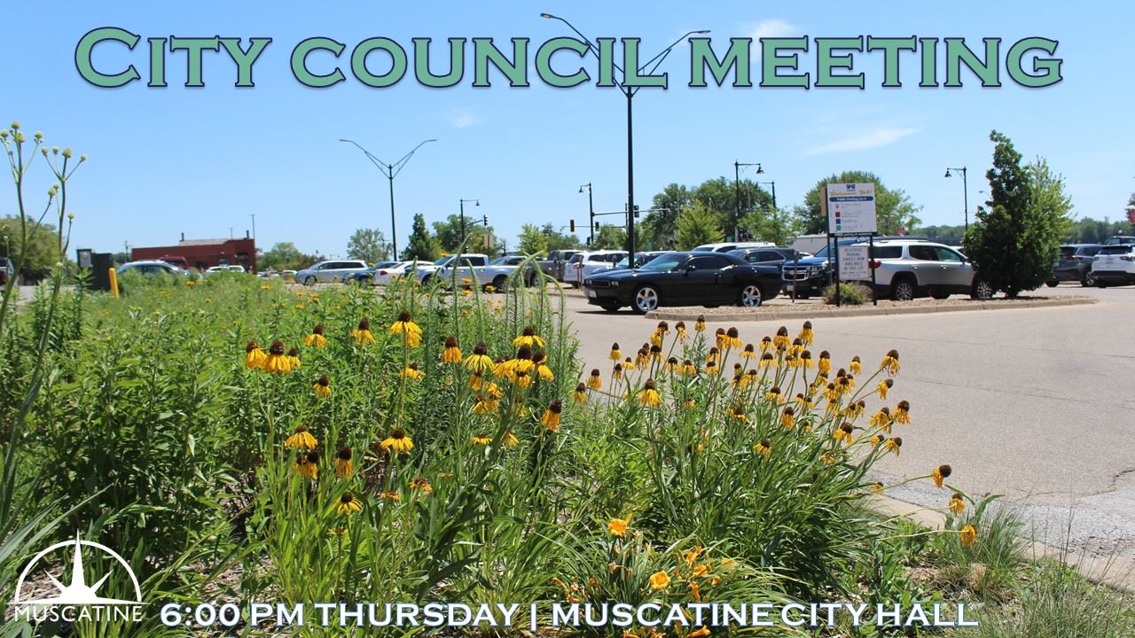 Muscatine City Council Meeting Promo  showing flowers and parking lot 4 (JPG) 06-12-24