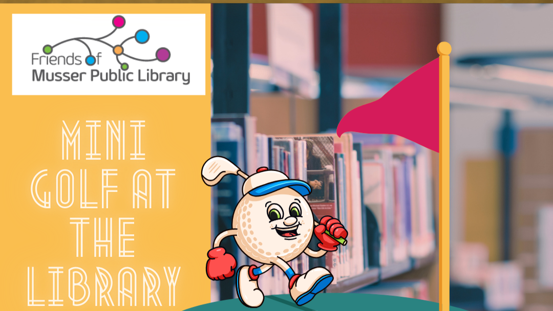 Mini Golf at the Library promo showing golf ball man and flag on felt course (JPG)